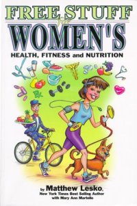 cover of the book Free Stuff for Women's Health, Fitness, and Nutrition