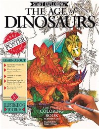 cover of the book Age Of Dinosaurs Coloring Book (Start Exploring)