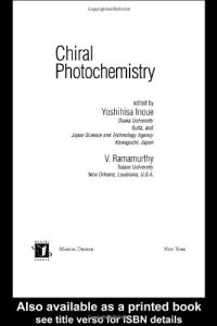 cover of the book Chiral Photochemistry (Molecular and Supramolecular Photochemistry)