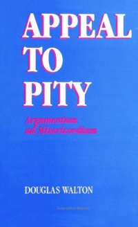 cover of the book Appeal to Pity: Argumentum Ad Misericordiam