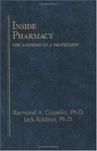 cover of the book Inside Pharmacy: The Anatomy of a Profession