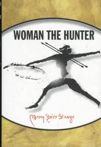 cover of the book Woman the Hunter