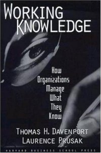 cover of the book Working Knowledge: How Organizations Manage What They Know