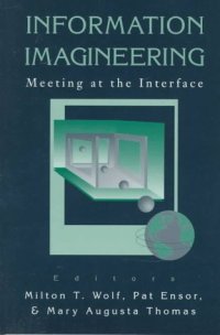 cover of the book Information Imagineering: Meeting at the Interface