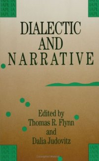 cover of the book Dialectic and Narrative (Contemporary Studies in Philosophy and Literature, Vol 3)