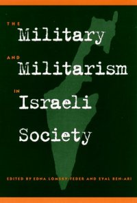 cover of the book Military and Militarism in Israeli Society