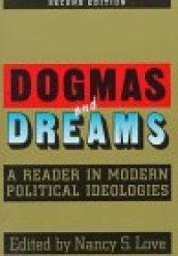 cover of the book Dogmas and Dreams: A Reader in Modern Political Ideologies (Chatham House Studies in Political Thinking)