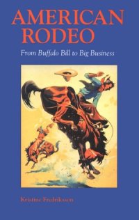 cover of the book American Rodeo: From Buffalo Bill to Big Business