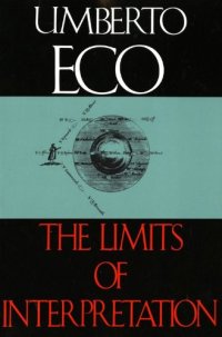 cover of the book The Limits of Interpretation (Advances in Semiotics)