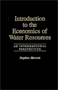 cover of the book Introduction to the Economics of Water Resources