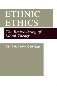 cover of the book Ethnic Ethics: The Restructuring of Moral Theory