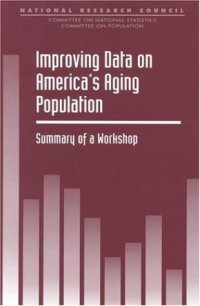 cover of the book Improving Data on America's Aging Population: Summary of a Workshop (Compass Series)