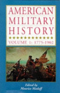 cover of the book American Military History: 1775-1902