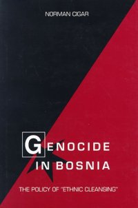 cover of the book Genocide in Bosnia: The Policy of ''Ethnic Cleansing'' (Eastern European Studies, No. 1)