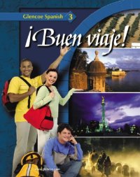 cover of the book ¡Buen viaje! Level 3, Student Edition (Glencoe Spanish)