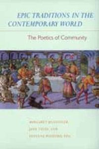 cover of the book Epic Traditions in the Contemporary World: The Poetics of Community