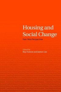 cover of the book Housing and Social Change: EastWest Perspectives (Housing and Society Series)