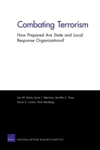 cover of the book Combating Terrorism: How Prepared Are State and Local Response Organizations?