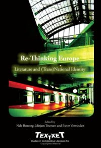 cover of the book Re-Thinking Europe: Literature and (Trans)National Identity. (Textxet Studies in Comparative Literature)