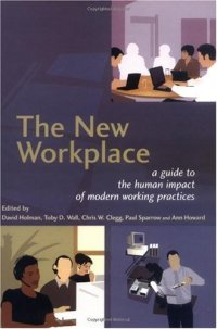 cover of the book The New Workplace: A Guide to the Human Impact of Modern Working Practices