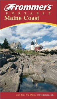 cover of the book Frommer's Portable Maine Coast (Frommer's Portable)