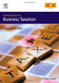 cover of the book Introduction to Business Taxation, Finance Act  2005 (CIMA Professional Handbook)