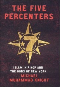 cover of the book The Five Percenters: Islam, Hip-hop and the Gods of New York