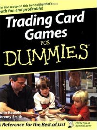 cover of the book Trading Card Games For Dummies (For Dummies (Sports & Hobbies))