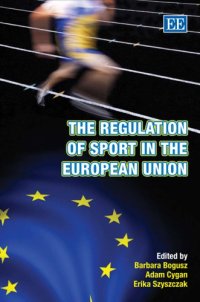 cover of the book The Regulation of Sport in the European Union