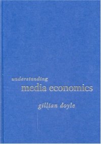 cover of the book Understanding Media Economics