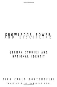 cover of the book Knowledge, Power, and Discipline: German Studies and National Identity (Contradictions (Minneapolis, Minn.), 19.)