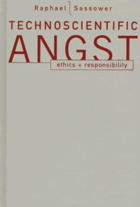 cover of the book Technoscientific Angst: Ethics + Responsibility