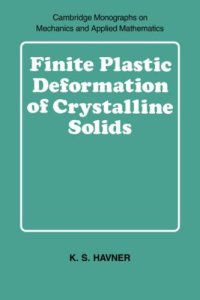 cover of the book Finite Plastic Deformation of Crystalline Solids