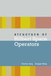 cover of the book Structure of Hilbert Space Operators