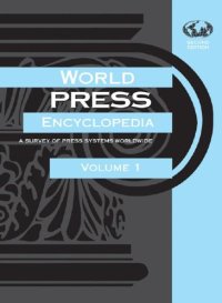 cover of the book World Press Encyclopedia: A Survey of Press Systems Worldwide Vol.1