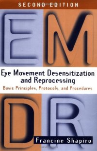 cover of the book Eye Movement Desensitization and Reprocessing (EMDR): Basic Principles, Protocols, and Procedures, 2nd Edition