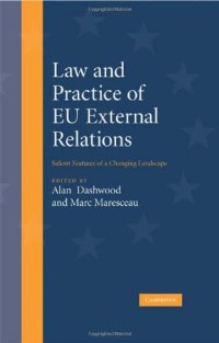 cover of the book Law and Practice of EU External Relations: Salient Features of a Changing Landscape