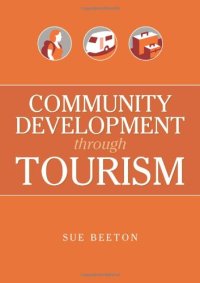 cover of the book Community Development Through Tourism (Landlinks Press)