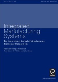 cover of the book Integrated Manufacturing Systems: The International Journal of Manufacturing Technology Management (Vol. 14, nº 7, 2003) Manufacturing Automation