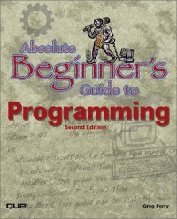 cover of the book Absolute Beginner's Guide to Programming (2nd Edition)