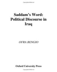 cover of the book Saddam's Word: The Political Discourse in Iraq (Studies in Middle Eastern History)