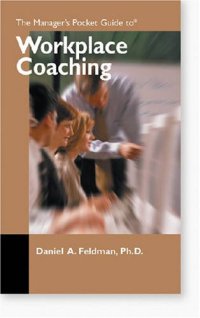 cover of the book The Manager's Pocket Guide to Workplace Coaching (Manager's Pocket Guide Series)