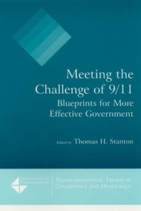 cover of the book Meeting the Challenge of 9 11: Blueprints for More Effective Government (Advances in Management Information Systems)