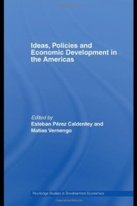 cover of the book Ideas, Policies and Economic Development in the Americas (Routledge Studies in Development Economics)