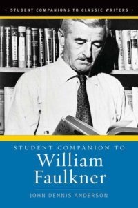 cover of the book Student Companion to William Faulkner (Student Companions to Classic Writers)