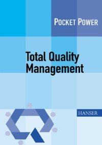 cover of the book Total Quality Management. Tipps für die Einführung, 3.Auflage