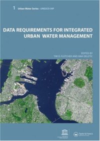 cover of the book Data Requirements for Integrated Urban Water Management: Urban Water Series - UNESCO-IHP (Urban Water)