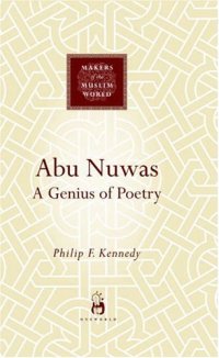 cover of the book Abu Nuwas (Makers of the Muslim World)