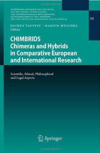 cover of the book CHIMBRIDS - Chimeras and Hybrids in Comparative European and International Research: Scientific, Ethical, Philosophical and Legal Aspects