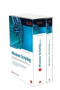 cover of the book Windows Scripting - Automatisierte Systemadministration mit dem Windows Script Host und der Windows PowerShell (2 Bände) 5. Auflage 2007